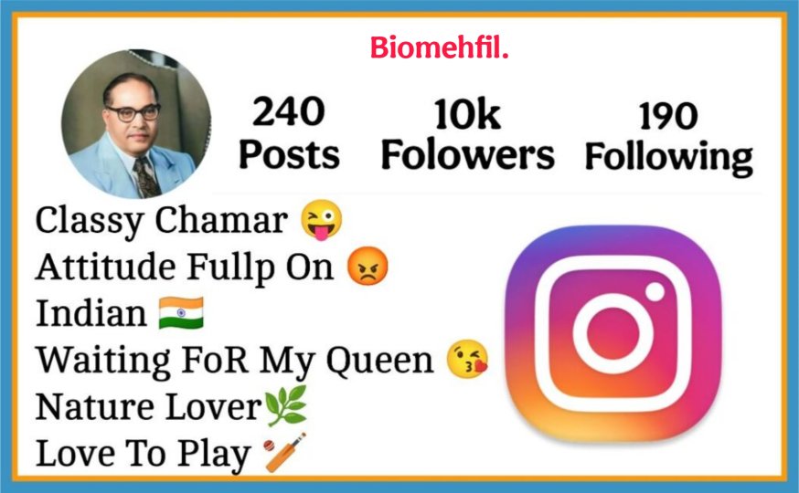 Chamar Bio For Instagram